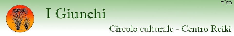 I Giunchi - Circolo culturale, Centro Reiki